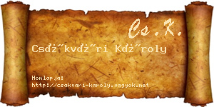 Csákvári Károly névjegykártya